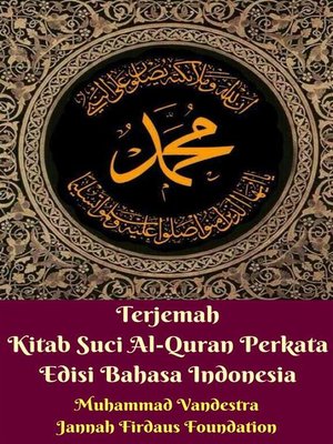 cover image of Terjemah Kitab Suci Al-Quran Perkata Edisi Bahasa Indonesia